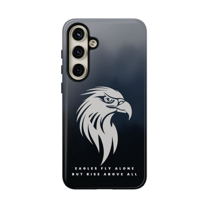 Phone Case Eagles Fly Alone Quote