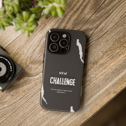 motivational new challenge phone Cases