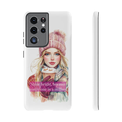 Phone Case - Girls Motivation Beautiful Shine Bright Tough Case