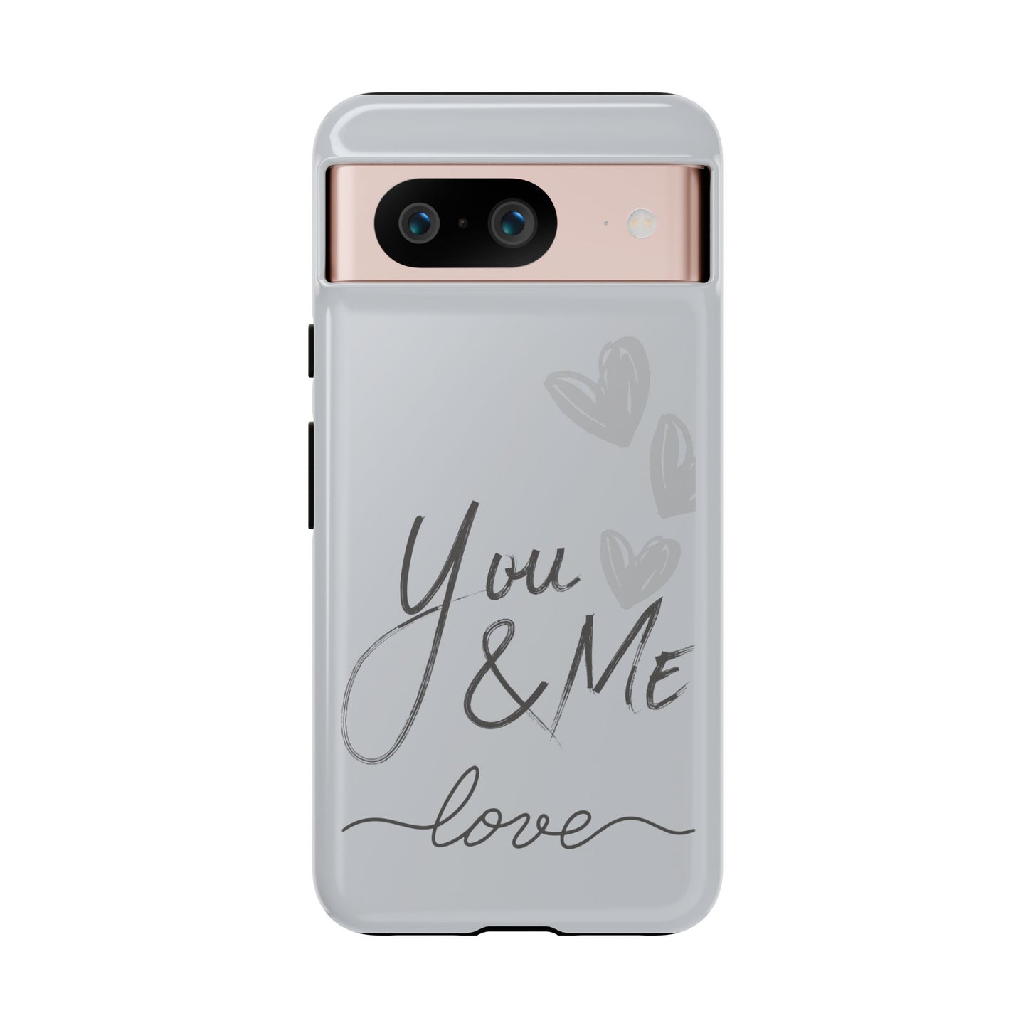 Phone Cases - 'You and Me Love' design