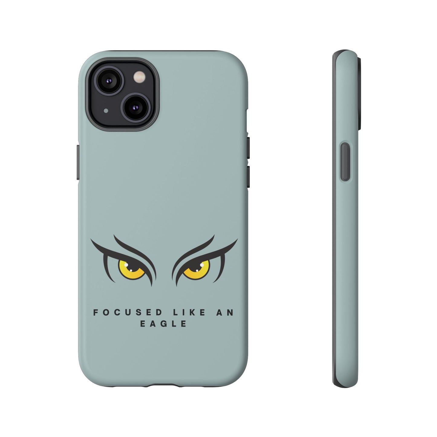 Phone Case - Focus Like an Eagle Tough Case