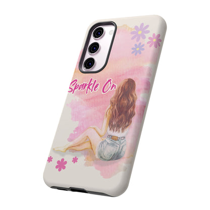 Phone Case - Sparkle On, Girl Tough Case