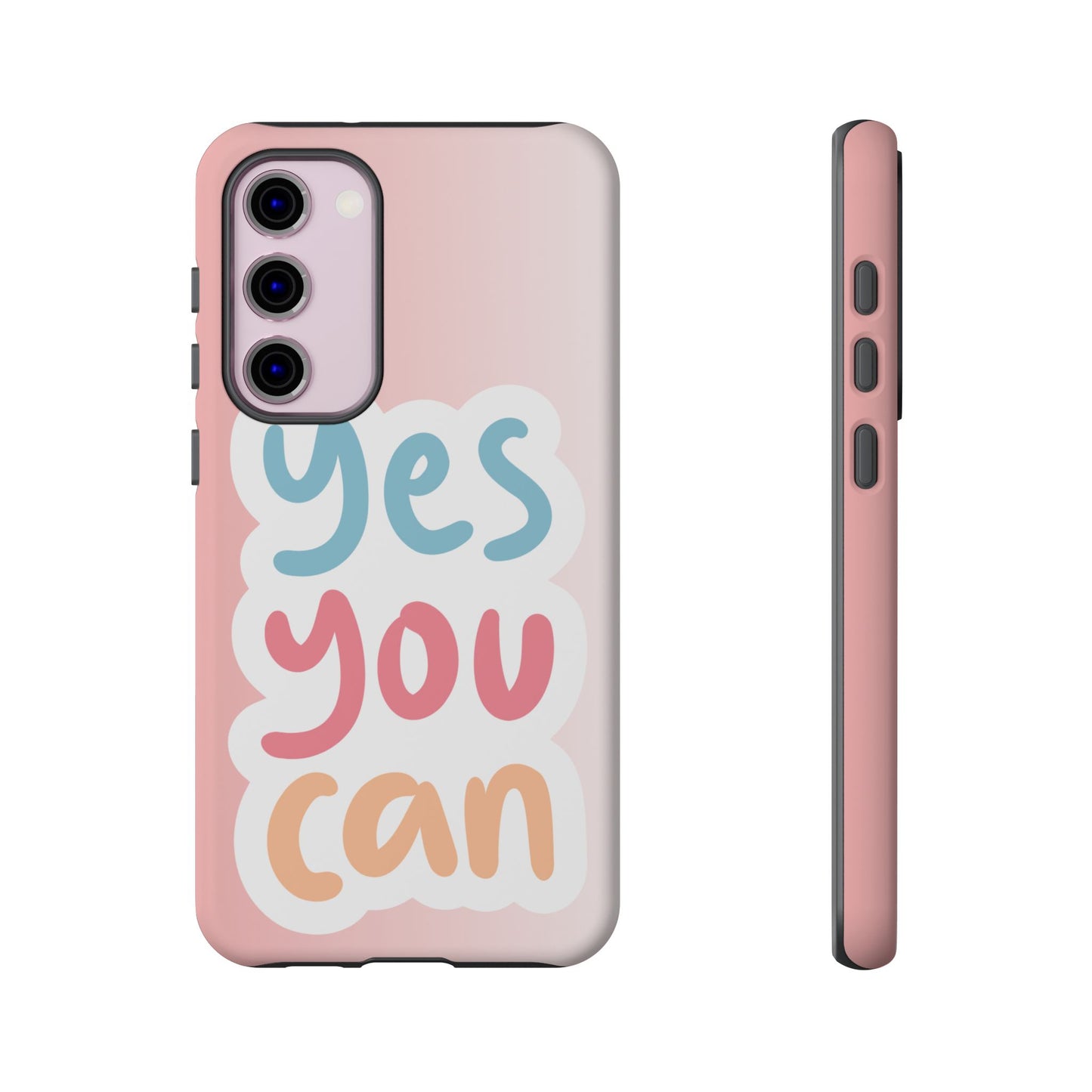 Phone Case - 'Yes You Can' Pink Tough Case