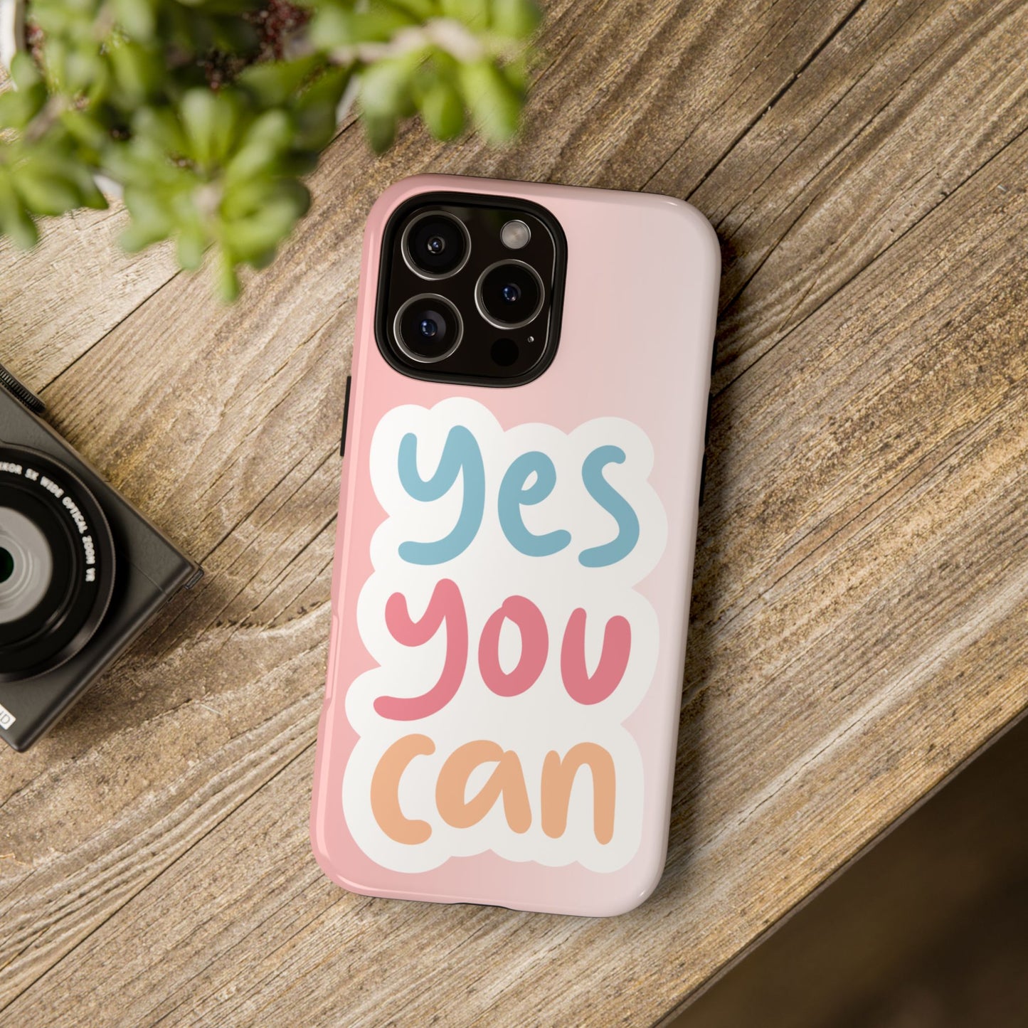 Phone Case - 'Yes You Can' Pink Tough Case