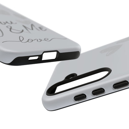 Phone Cases - 'You and Me Love' design