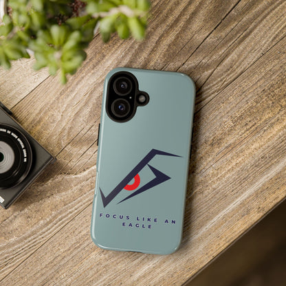 Focus Like an Eagle - Motivational Phone Case for High Achievers