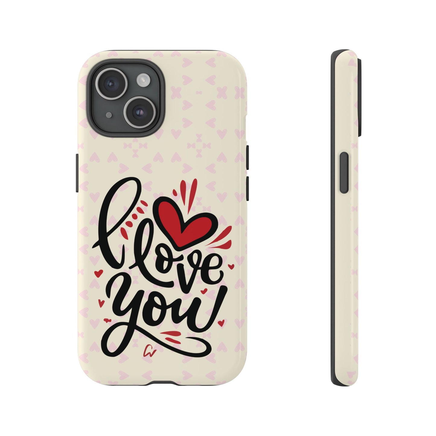 Phone Case Tough Cases with 'I Love You' Design