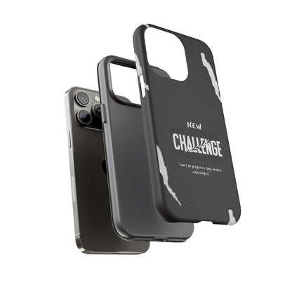 motivational new challenge phone Cases