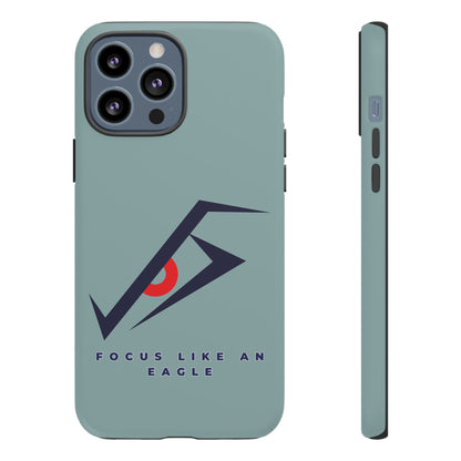 Focus Like an Eagle - Motivational Phone Case for High Achievers