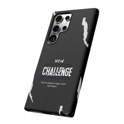 motivational new challenge phone Cases