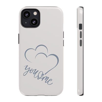 Phone Cases you and me 2 hearts Tough Cases