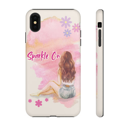 Phone Case - Sparkle On, Girl Tough Case