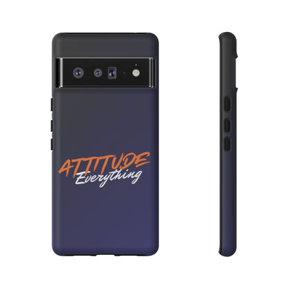 Attitude Is Everything - Stylish blue for Bold PersonalitiesTough Cases