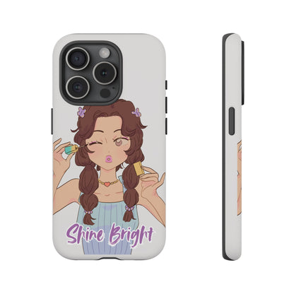 Phone Case - Shine Bright Girl Make Makeup