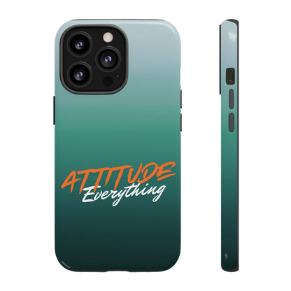 Attitude Is Everything - Stylish Phone Case for Bold Personalities Tough Cases