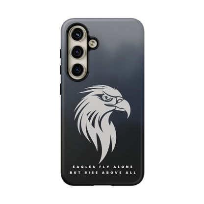 Phone Case Eagles Fly Alone Quote