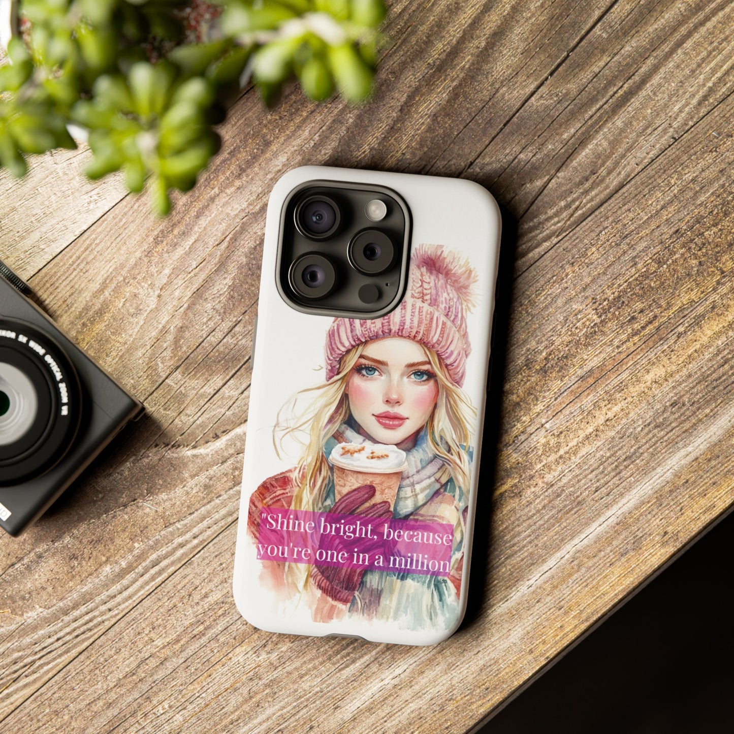 Phone Case - Girls Motivation Beautiful Shine Bright Tough Case