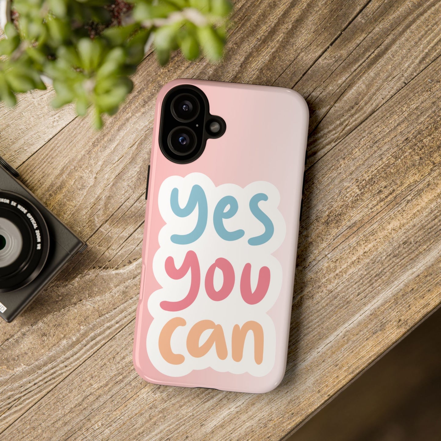 Phone Case - 'Yes You Can' Pink Tough Case