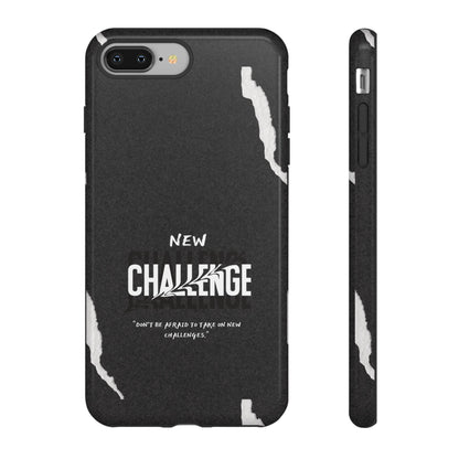 motivational new challenge phone Cases