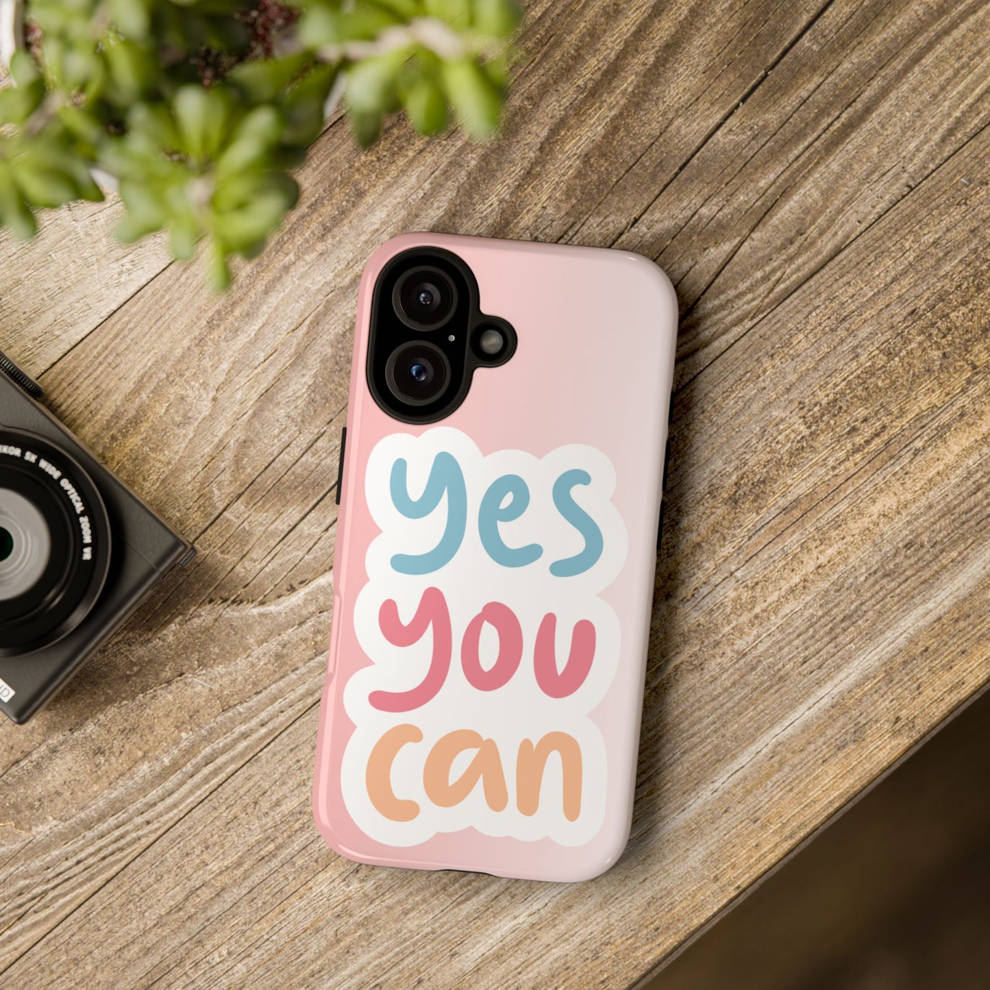 Phone Case - 'Yes You Can' Pink Tough Case