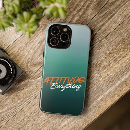 Attitude Is Everything - Stylish Phone Case for Bold Personalities Tough Cases