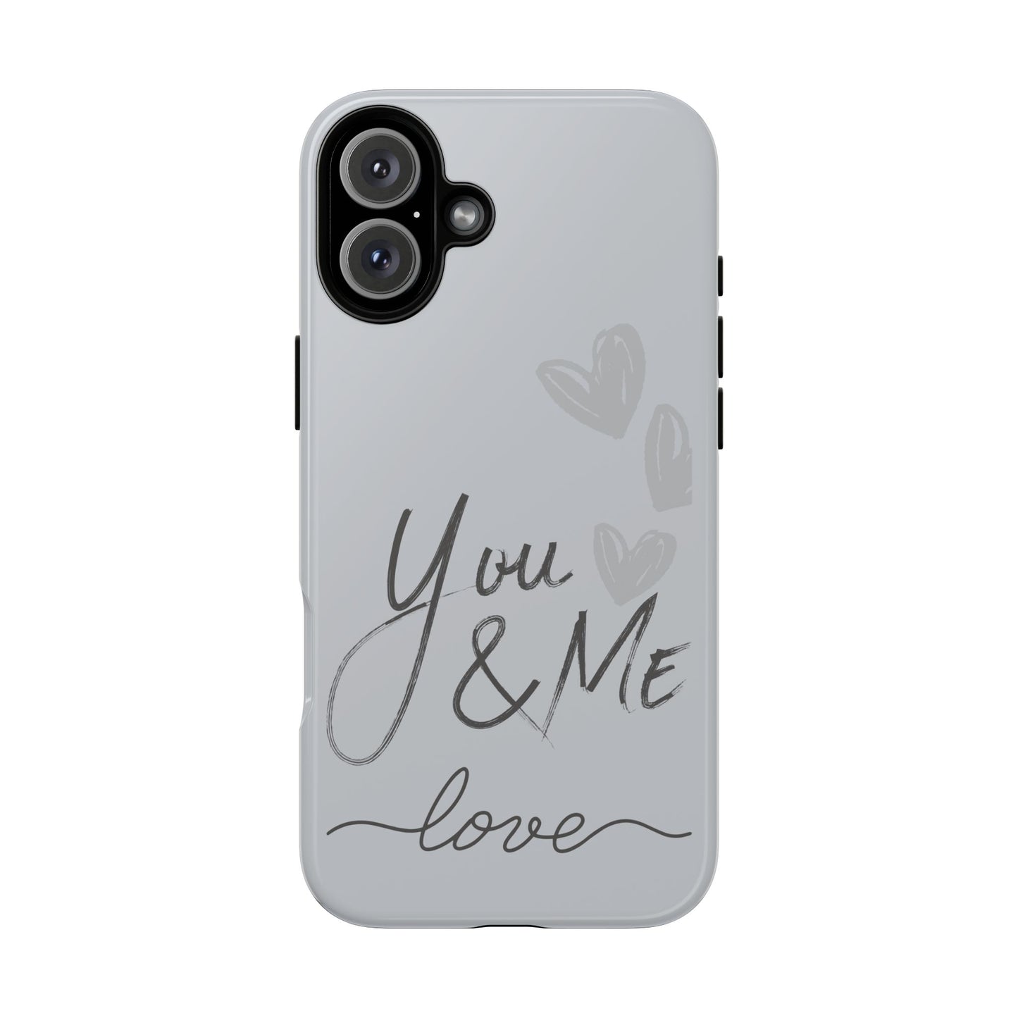 Phone Cases - 'You and Me Love' design