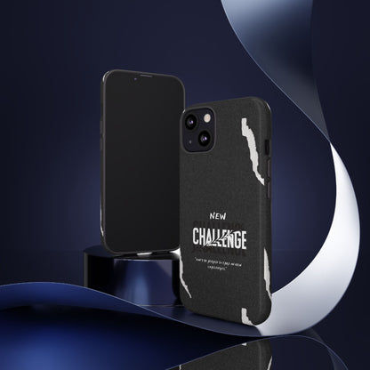 motivational new challenge phone Cases