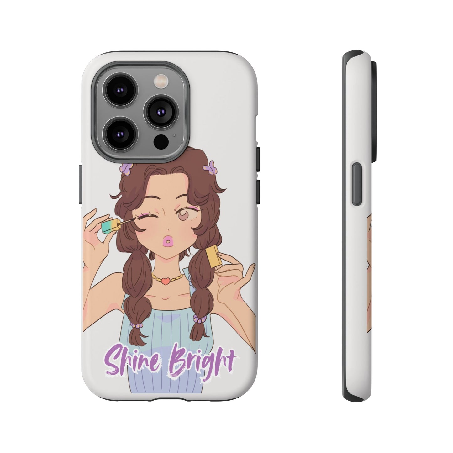 Phone Case - Shine Bright Girl Make Makeup