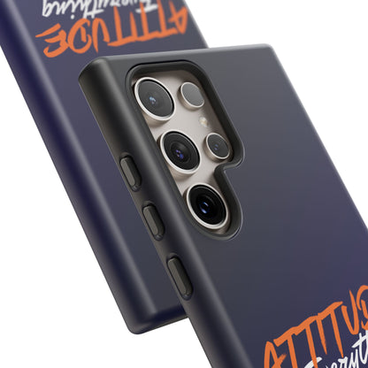 Attitude Is Everything - Stylish blue for Bold PersonalitiesTough Cases