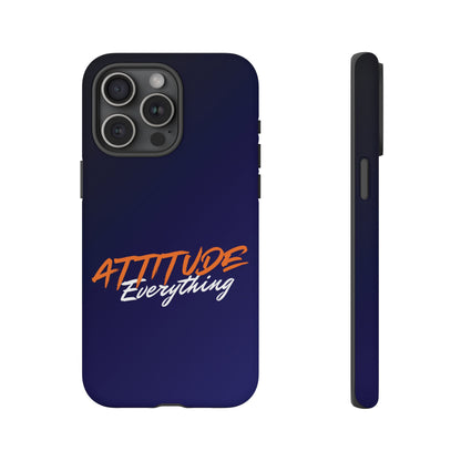 Attitude Is Everything - Stylish blue for Bold PersonalitiesTough Cases