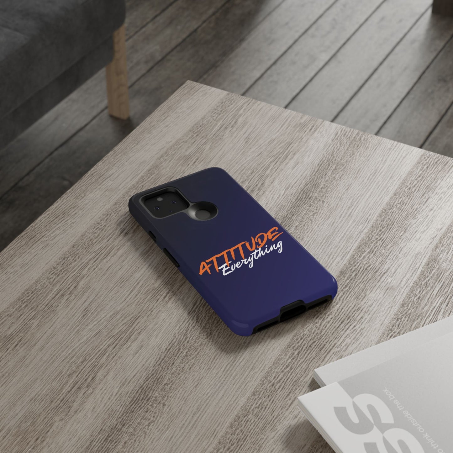 Attitude Is Everything - Stylish blue for Bold PersonalitiesTough Cases