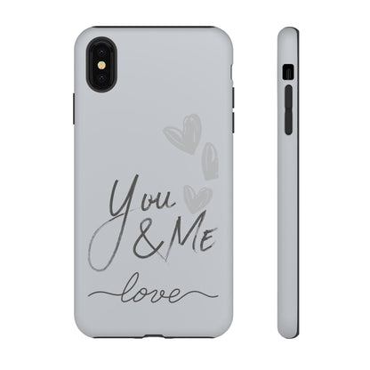 Phone Cases - 'You and Me Love' design