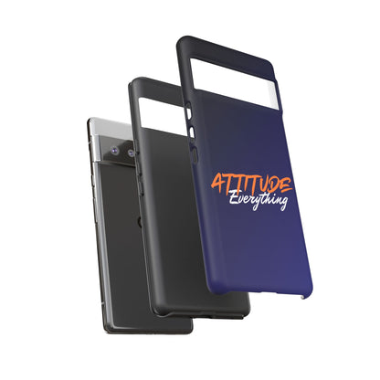 Attitude Is Everything - Stylish blue for Bold PersonalitiesTough Cases