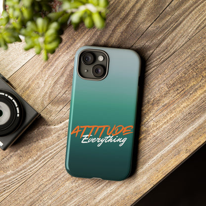 Attitude Is Everything - Stylish Phone Case for Bold Personalities Tough Cases