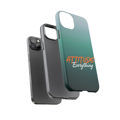 Attitude Is Everything - Stylish Phone Case for Bold Personalities Tough Cases