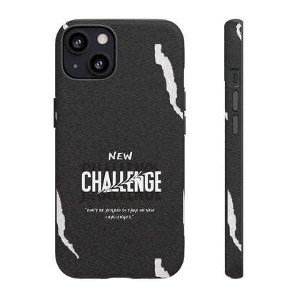 motivational new challenge phone Cases