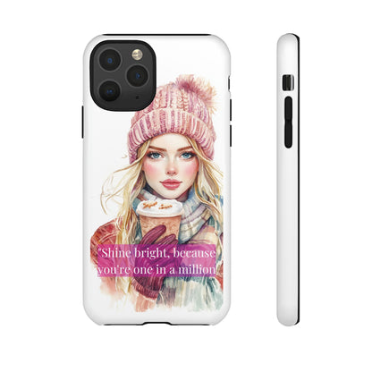 Phone Case - Girls Motivation Beautiful Shine Bright Tough Case