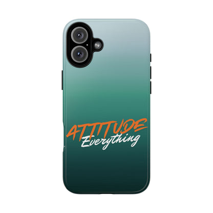 Attitude Is Everything - Stylish Phone Case for Bold Personalities Tough Cases