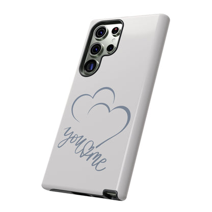 Phone Cases you and me 2 hearts Tough Cases