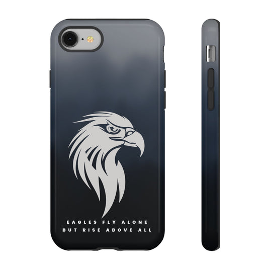 Phone Case Eagles Fly Alone Quote