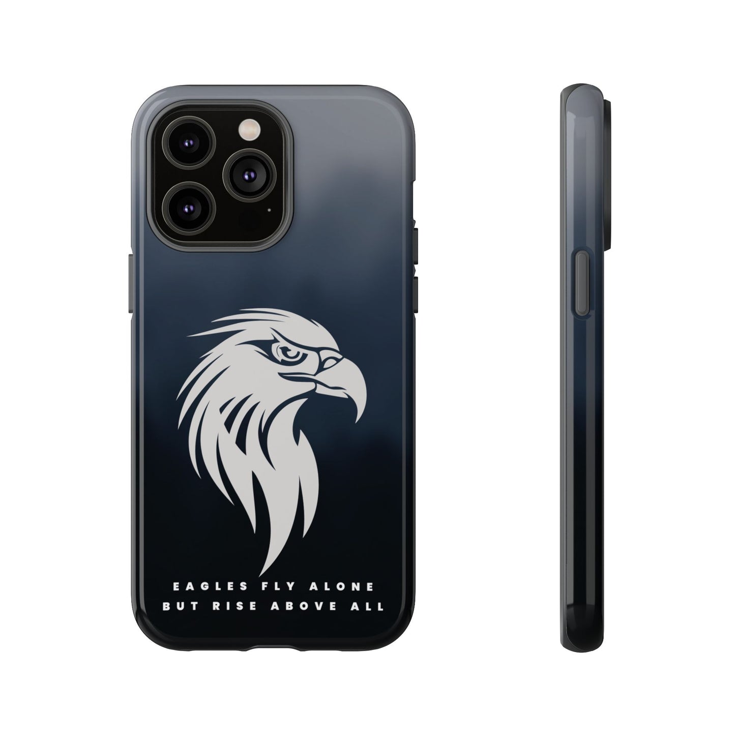 Phone Case Eagles Fly Alone Quote