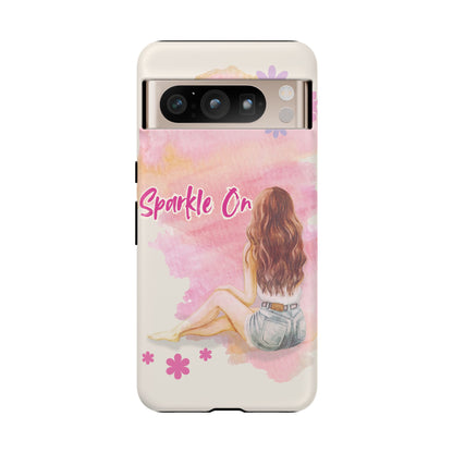 Phone Case - Sparkle On, Girl Tough Case