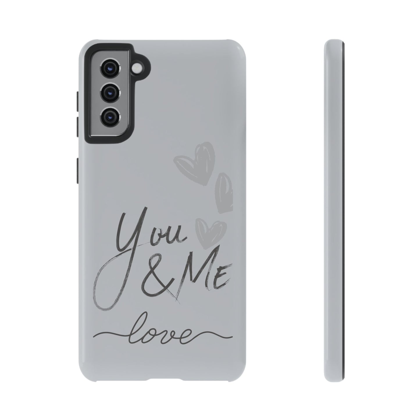 Phone Cases - 'You and Me Love' design