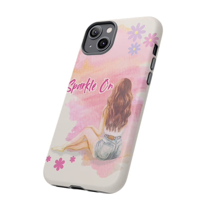 Phone Case - Sparkle On, Girl Tough Case