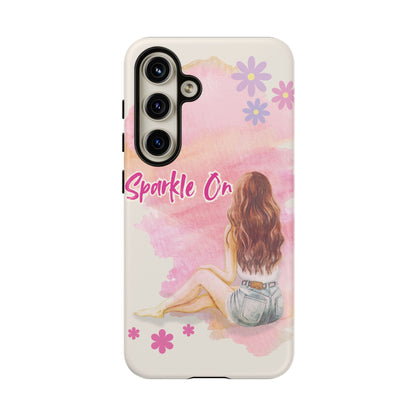 Phone Case - Sparkle On, Girl Tough Case