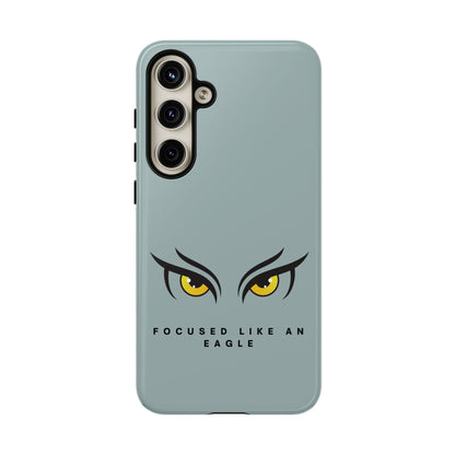 Phone Case - Focus Like an Eagle Tough Case