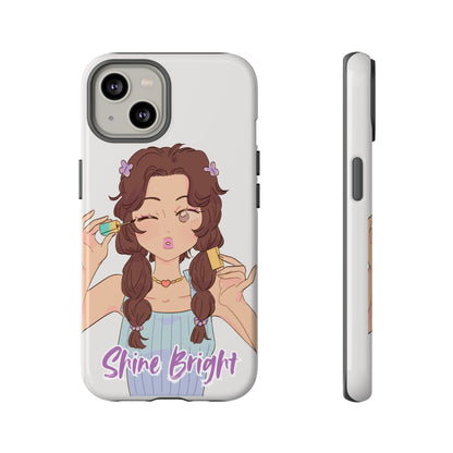 Phone Case - Shine Bright Girl Make Makeup