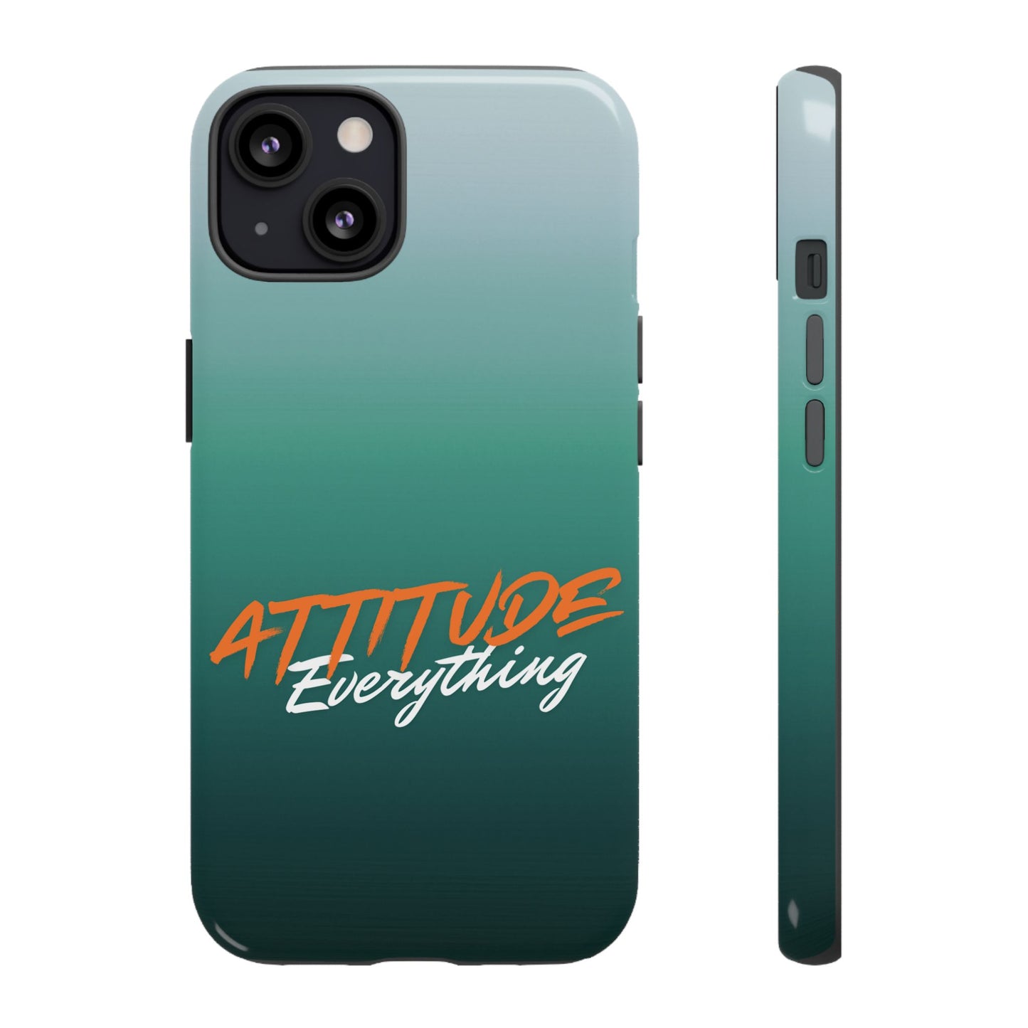 Attitude Is Everything - Stylish Phone Case for Bold Personalities Tough Cases