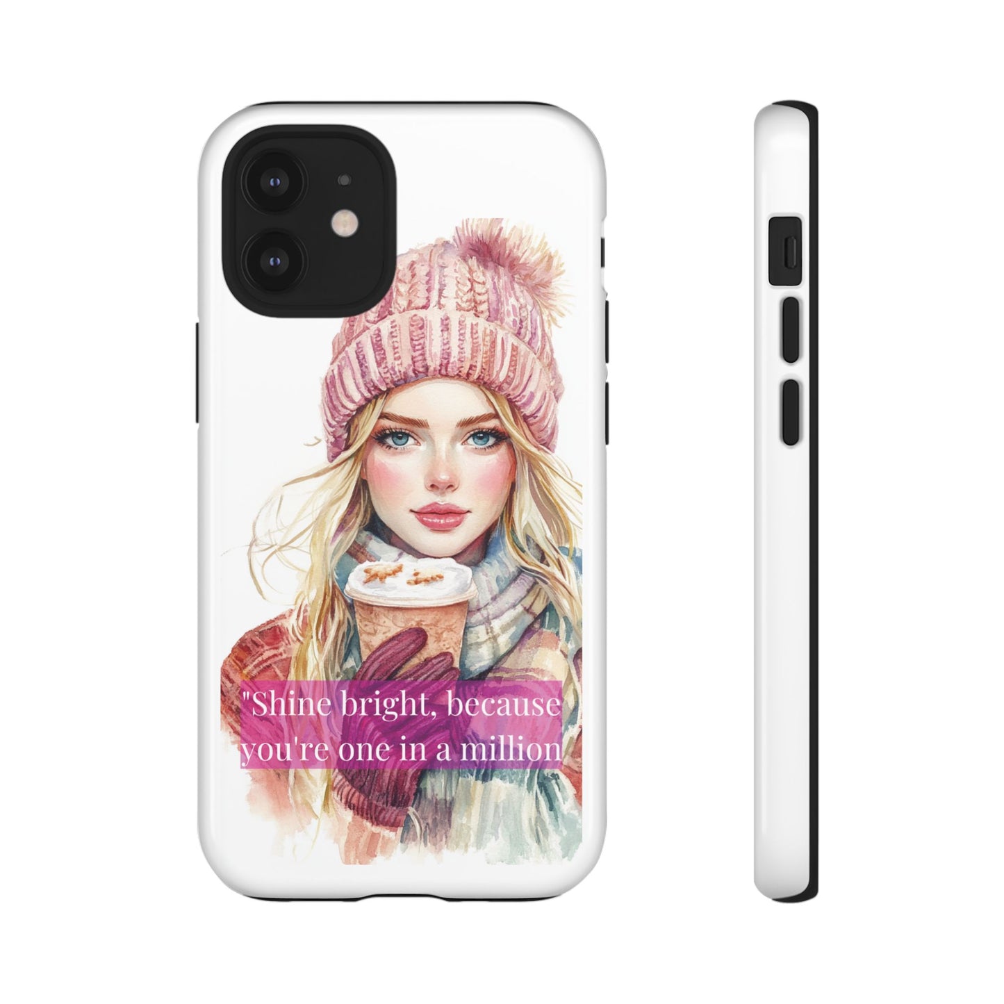 Phone Case - Girls Motivation Beautiful Shine Bright Tough Case