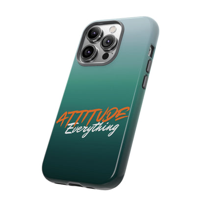 Attitude Is Everything - Stylish Phone Case for Bold Personalities Tough Cases